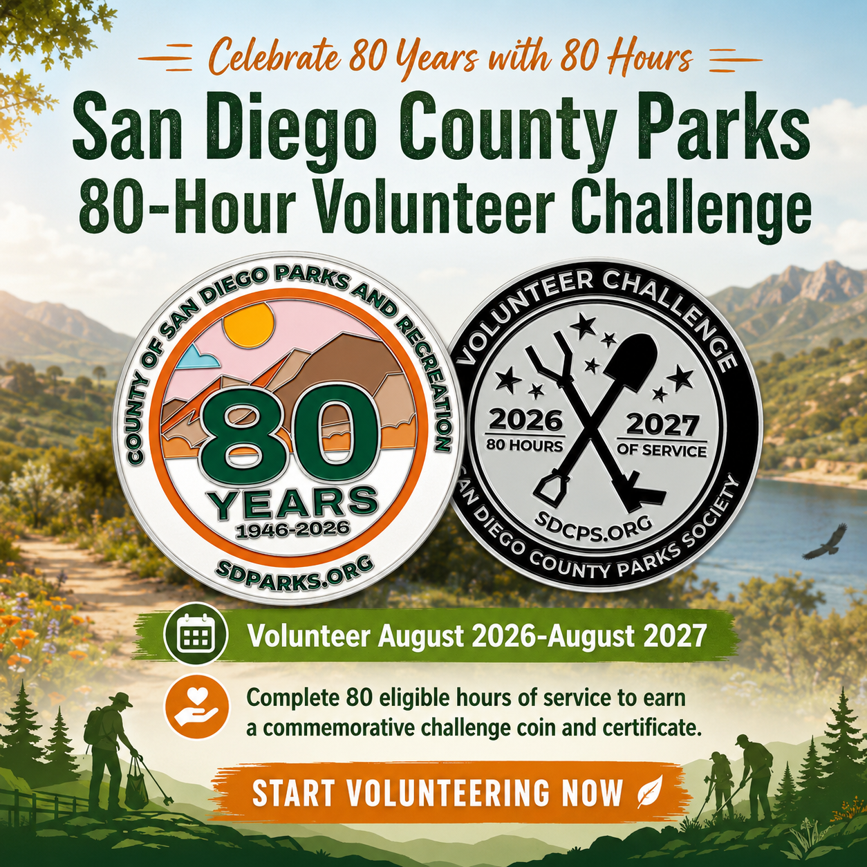 80-Hour Volunteer Challenge graphic showing both sides of the commemorative 80th Anniversary challenge coin against a San Diego County park landscape. Volunteers who complete 80 eligible hours from August 2026 through August 2027 earn the coin and a certificate.
